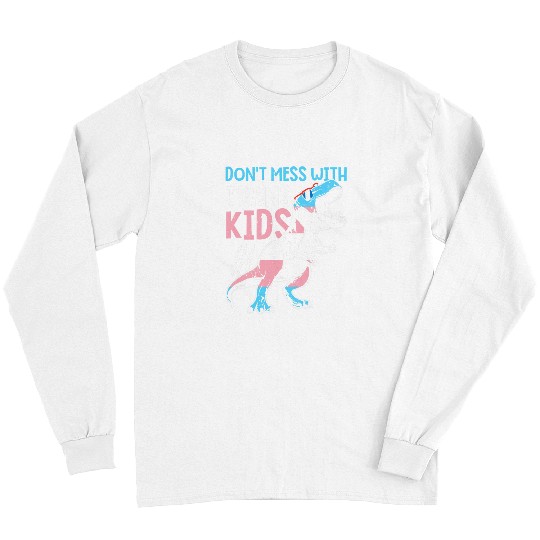 Dinosaur Pet T rexs Dont Mess With Trans Kids Transgender Pride Long Sleeves