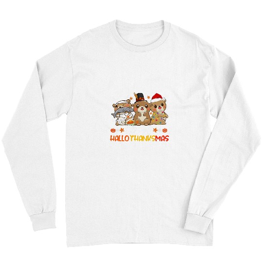 Otter Pet Otters Happy Hallothanksmas Otter Lovers Thanksgiving Christmas Long Sleeves