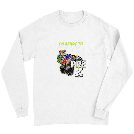 Dinosaur Pet Im Ready To Crush PreK Dinosaur Back To School Boy Outfit Long Sleeves