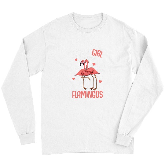 Flamingo Pet Just A Girl Who Loves Flamingos Girls Flamingo 94 Long Sleeves