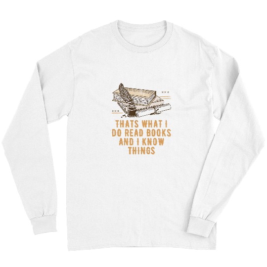 Book Fun Thats What I Do I Read Books Reading Coachs Literature 1 Long Sleeves