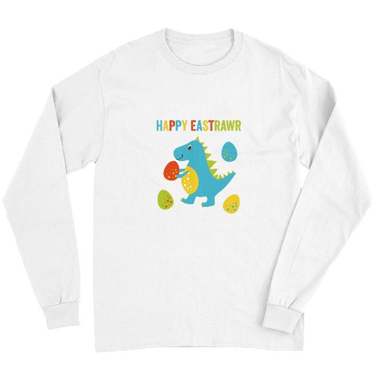 Dinosaur Pet Happy Eastrawr Cute TRex Tyrannosaurus Fun Easter Egg Hunt Long Sleeves