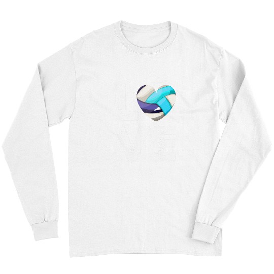 Love Volleyball Quote Funny Volleyball Lovers Players Coach Long Sleeves