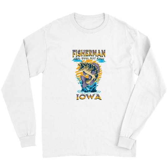Fishing Fun Iowa Reel Cool Guy From Outdoor Fish Graphic Long Sleeves