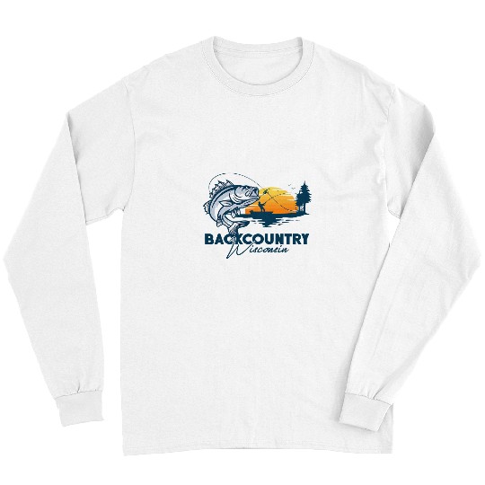 Fishing Fun Tip Up Backcountry Wisconsin Fishing Holiday Long Sleeves