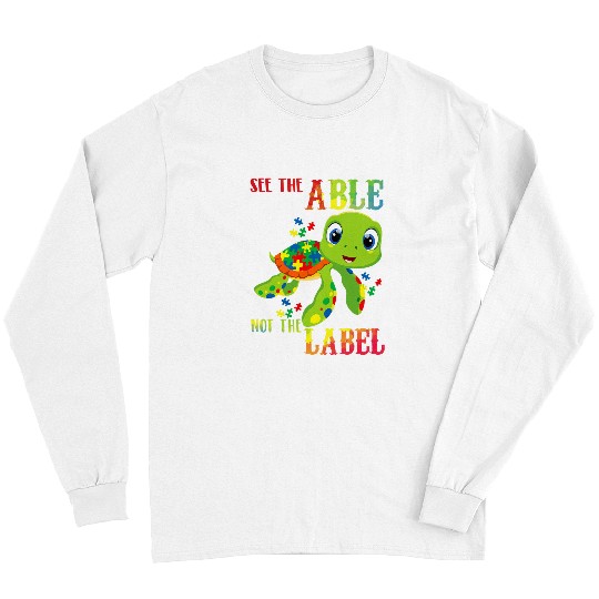 Autism Puzzle Turtle Autistic See The Able Not The Label Autism Awareness Kids Sea Turtle Long Sleeves