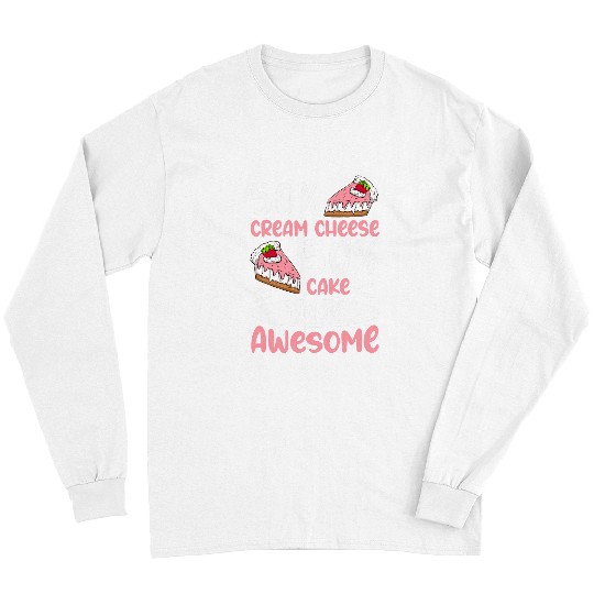 Strawberry Cheesecake Baker Design for a Cheesecake Expert Long Sleeves