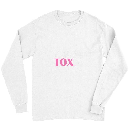 nurses Job Slightly Toxic nurses Injector Aesthetic Nursing 1 Long Sleeves