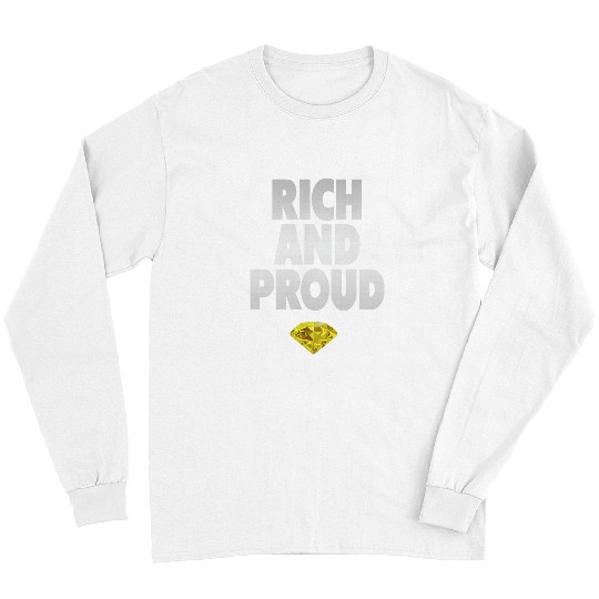 Rich and proud capitalism cash miner trader Long Sleeves