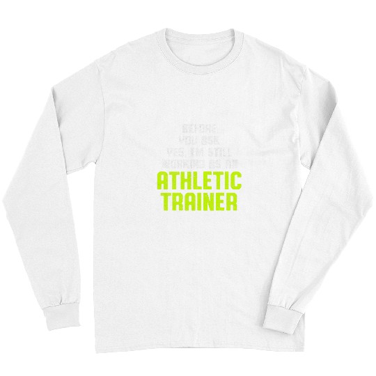 Athletic Trainer Gym Coachs Working Wellness Coaching 21 Long Sleeves