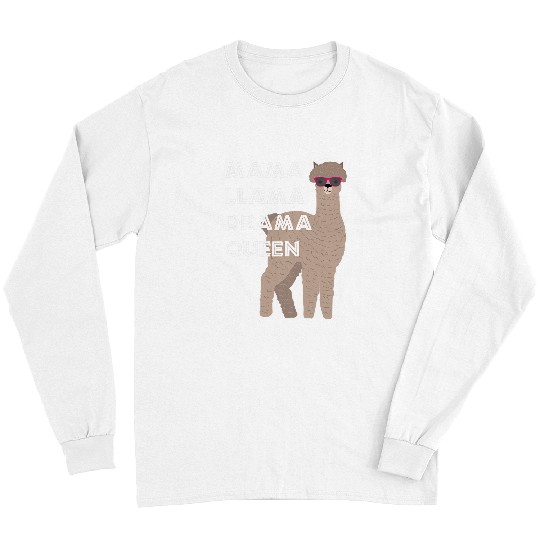 Llama Pet Mama Llama Drama Queen Mom Mothers Day Long Sleeves