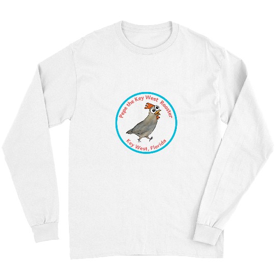 Chicken Pet Pepe the Key West Rooster Long Sleeves