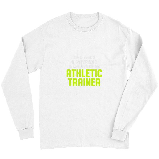 Athletic Trainer Gym Coachs Hero Wellness Coaching 21 Long Sleeves