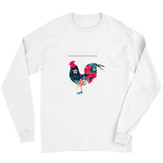 Chicken Pet Honolulu Hawaii Flower Hibiscus Chicken Lover Souvenir Long Sleeves