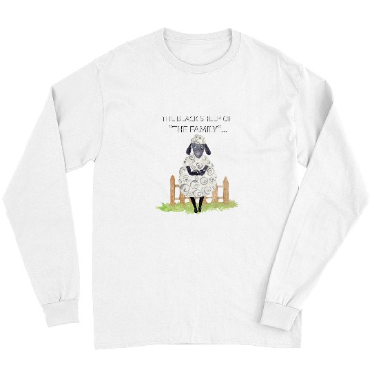Sheep Pet Black Sheep In Family Rebel Sarcastic Dont Fit Outcast Art Long Sleeves