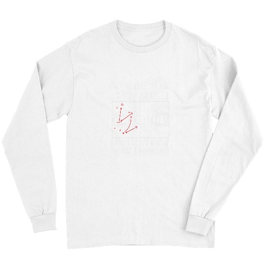 My Game Plan Is Top Secret Funny Basketball Coach Long Sleeves