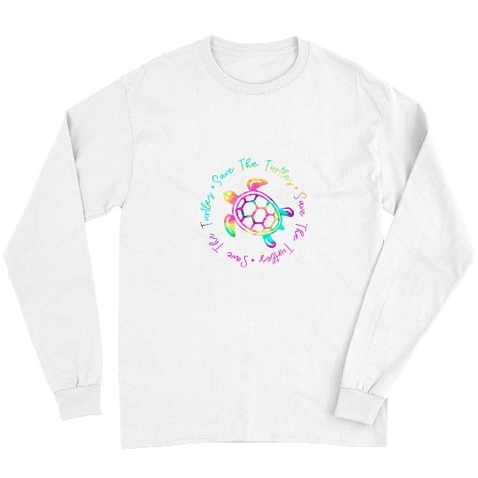 Turtle Pet Save The Turtles Tie Dye Sea Turtle Save Earth Ocean Planet Long Sleeves