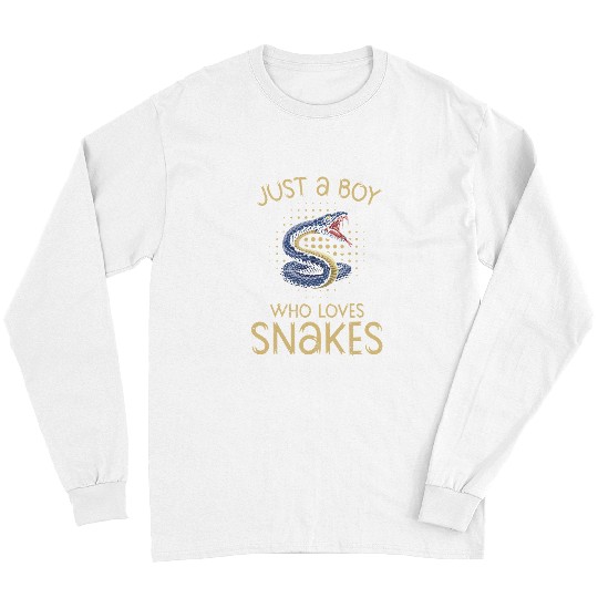 Snake Pet Just A Boy Who Loves Snakes Reptile Skin Snakeskin Snake Mom Long Sleeves