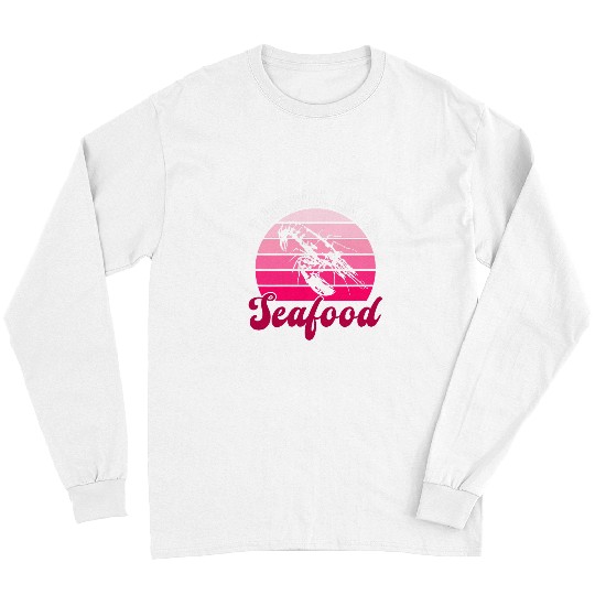 Girl Likes Seafood Prawns Lobster Hobby Chef Long Sleeves