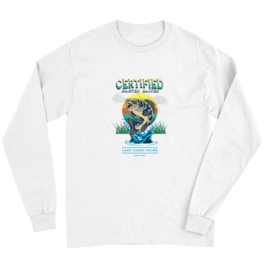 Fishing Fun Certified Master Baiter Funny Fishing Long Sleeves
