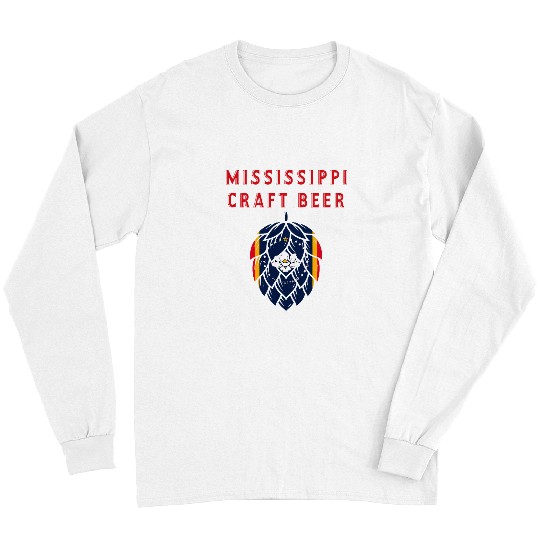 Beer Fun Mississippi State Flag Craft Beer Beer Lovers Red Design Long Sleeves