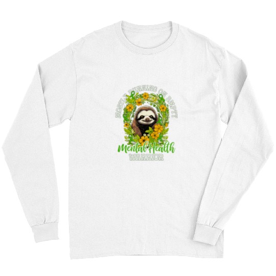 Sloth Pet funny empty sloth mental health warrior fights mental health Long Sleeves