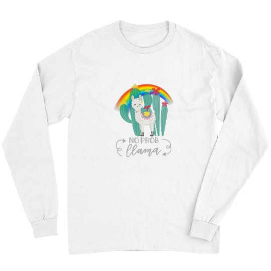 Llama Pet No Prob Llama Alpaca Pride Rainbow LGBTQ Long Sleeves
