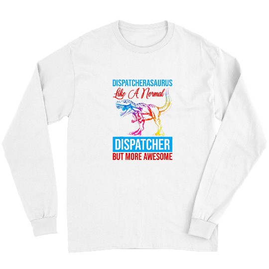 Police Job First police responders and dispatcher 10 Long Sleeves