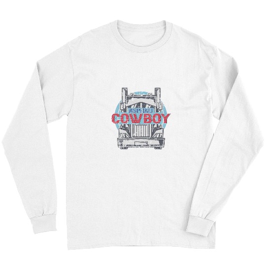 Truck Fun Asphalt Cowboy Cool Truck Driver Design Trucker 4 Long Sleeves