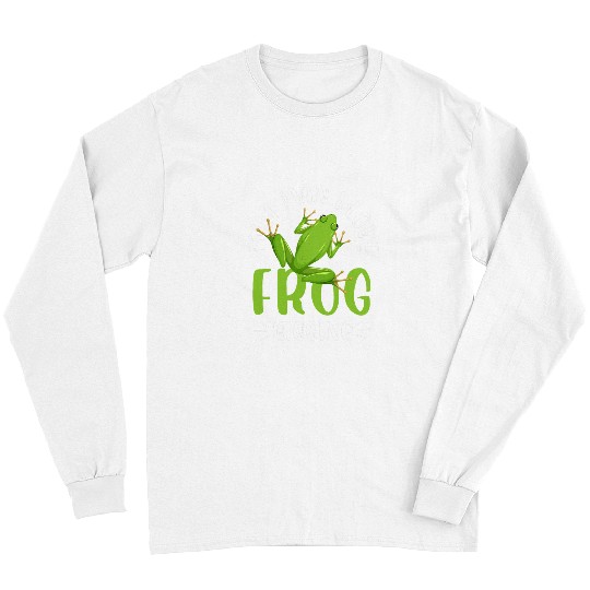 Frog Pet milf man I love frog gigging Design for a frog joke lovers Long Sleeves