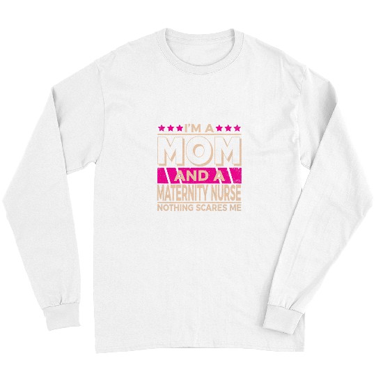 nurses Job Funny Nursing Lover Mom Graphic Women Moms Maternity nurses Long Sleeves