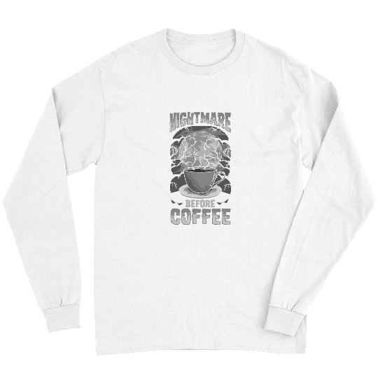 Coffee Fun Nightmare Before Coffee Funny Halloween 2 Long Sleeves
