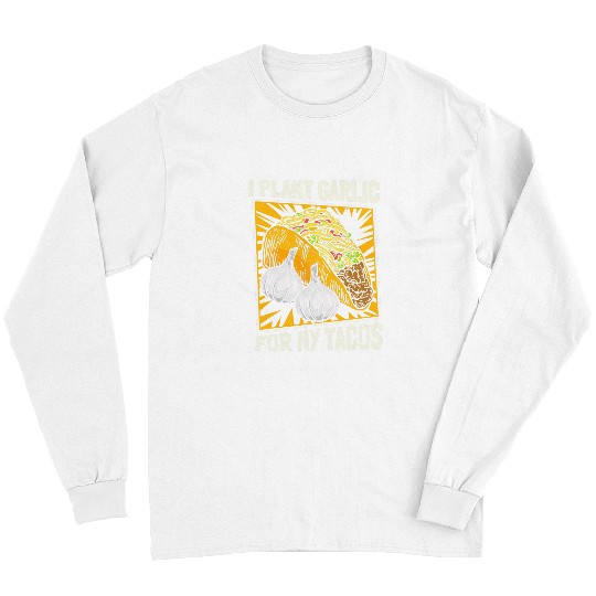 Gardener Garlic Flowers Plants Garden Gardening Tacos Long Sleeves