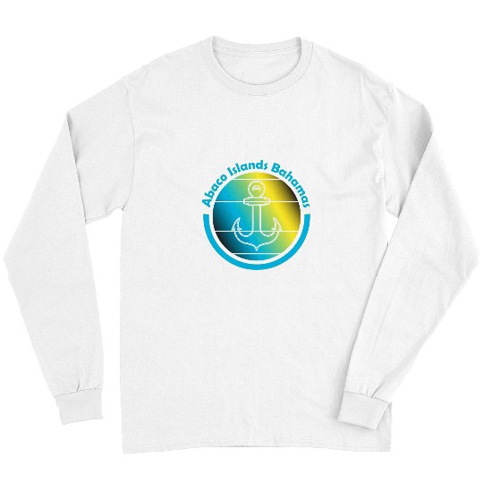 Bahama Vibes Sailing Yacht Anchor Abaco Islands Bahamas Long Sleeves
