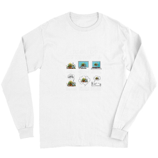 Gardening garden plant gardener Things i do spare time Fungi Long Sleeves