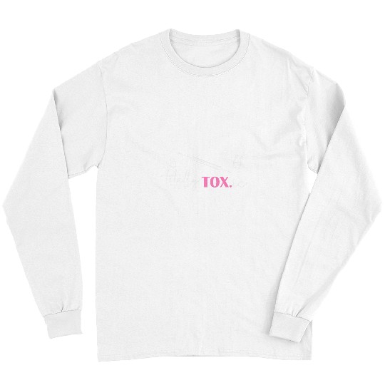 nurses Job Totally Toxic nurses Injector Aesthetic nurses Injector Long Sleeves