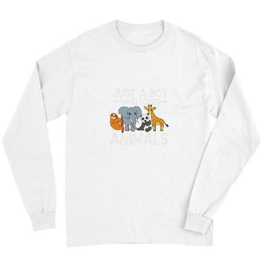 Elephant Pet Just A Boy Who Loves Animals Sloth Elephant Panda Animal Long Sleeves