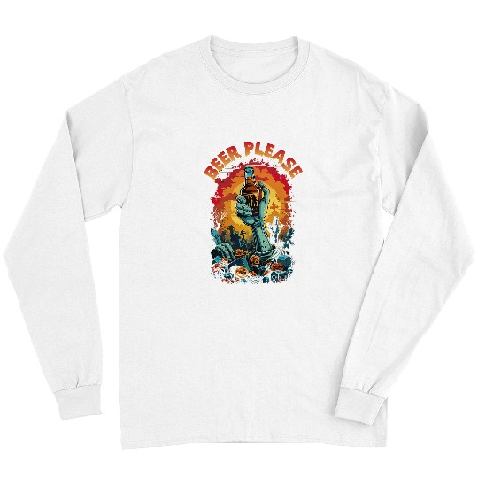 Funny Zombie Beer Please Graveyard Cemetery Zombie Hand Long Sleeves