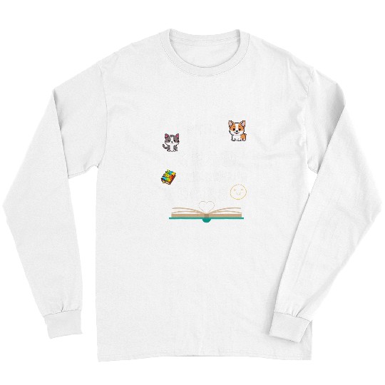 I Still Read Childrens Books Teacher Life Long Sleeves
