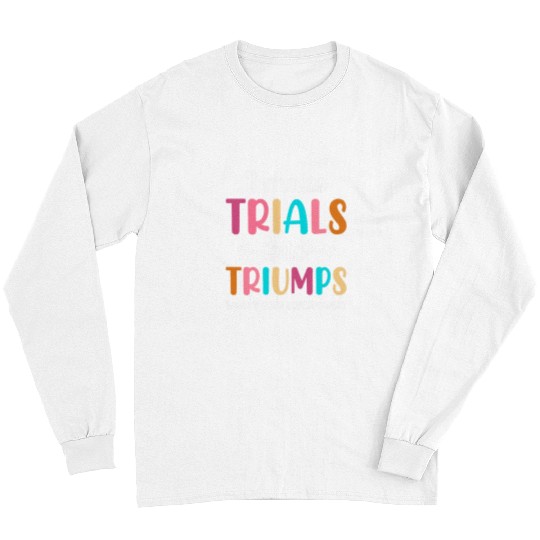 Occupational Therapy OT Therapist Trials Into Triumps Long Sleeves