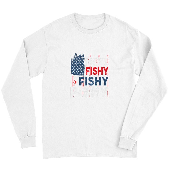 American Flag HereFishy Funny Kid Women 4th of July Fishing Long Sleeves