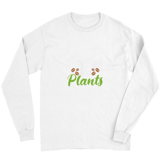 Coffee Fun and plants coffee guy girl plant coffee drinker Long Sleeves