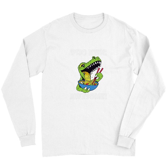 Dragon Pet Pho King Dragon Funny Food Pun Ramen Noodle Pho Bowl Lover Long Sleeves
