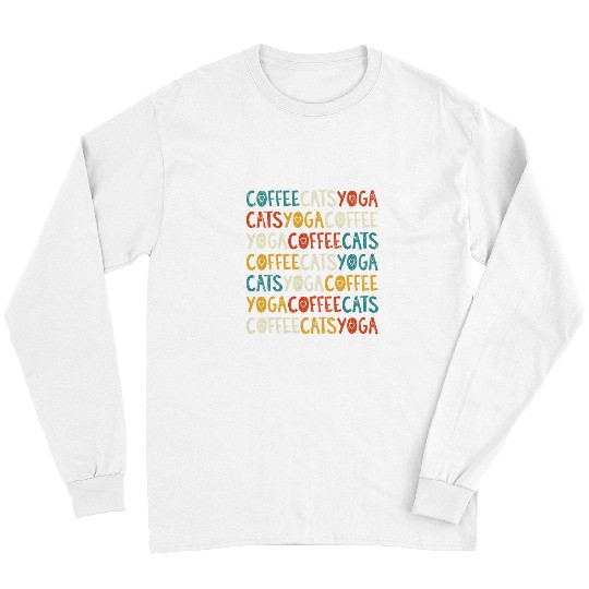 Coffee Fun Cats Kitten Yoga Lovers Long Sleeves