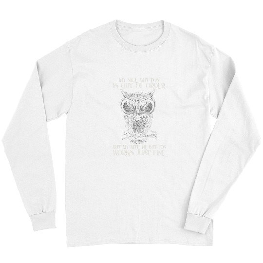 Owl Pet Nice Button Out of Order Owl Long Sleeves