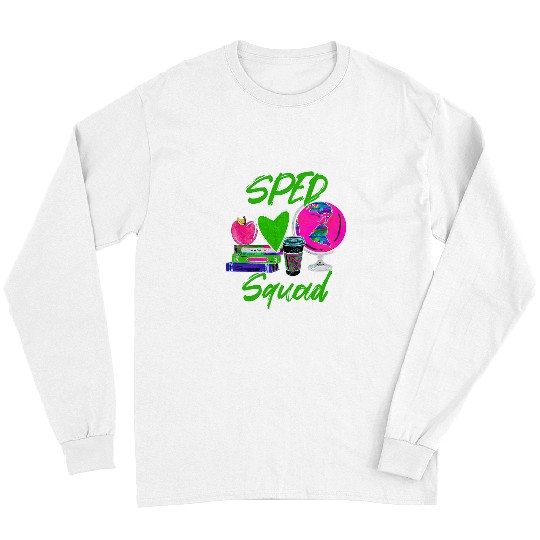 Coffee Fun SPED Squad Special Ed Teacher Back To School Coffee Lover Long Sleeves