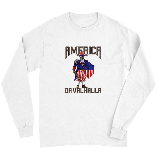 America Or Valhalla Norse American Long Sleeves