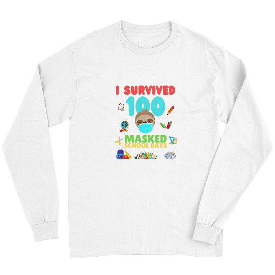 Sloth Pet I Survived 100 Masked School Days 100 Days Of School Sloth Long Sleeves