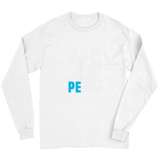 PE Teacher Gym Coachs Physical Education Instructor Long Sleeves