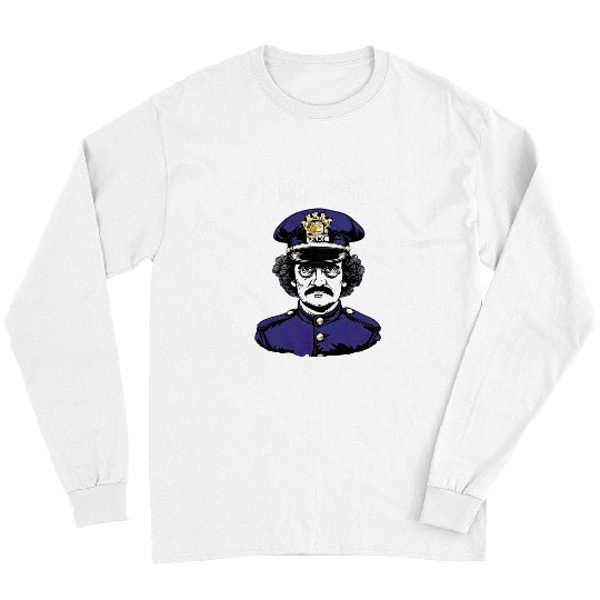 Police Job Poe Poe Police Funny Edgar Allan Poe Long Sleeves